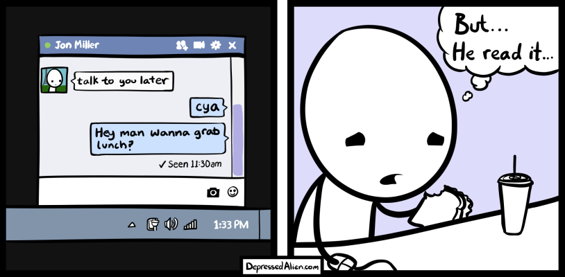 It's okay, I WANTED to eat alone...